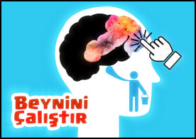 Bölümleri geçmek için beyninizin tüm kıvrımlarını çalıştırmalısınız normal düşünceler işe yaramaz