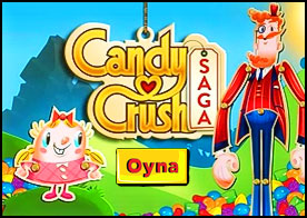 Candy Crush - Tablet ve cep telefonlarının en çok oynanan oyunlarından Candy Crush Saga King html5 versiyonu ile sizlerle