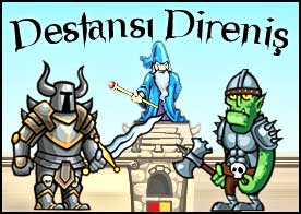 Destansı Direniş - Kaleye saldıran düşmanlara karşı destansı bir direniş örneği sergile