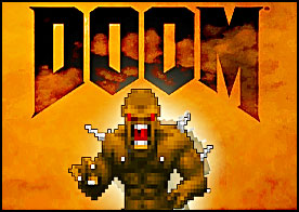 Doom - Bilgisayar oyunları dünyasında bir çağ açmış 1993 yapımı dünyanın en meşhur oyunlarından biri