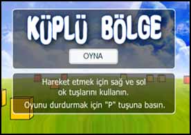 Küplü Bölge - Küplerle kaplı bölgede küplere çarpmadan ilerlemeye çalışın.