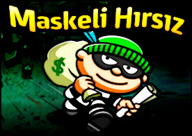 Maskeli Hırsız - Maskeli hırsız şehirdeki büyük binaları ustalıkla soymaya çalışıyor