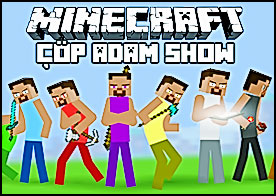 Minecraft Çöp Adam Show