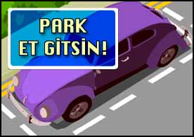 Park Et Gitsin - Arabayı en kısa sürede istenen yere park edin