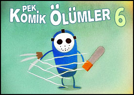 Ölmek için pek çok komik yol bulmaya devam ediyoruz