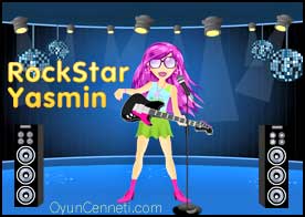 Rockstar Yasmin - Rockstar'lığa heveslenen Yasmin'i en uygun şekilde hazırla