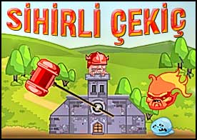 Sihirli Çekiç - Sihirli çekiçi kullan üsse saldıran düşmanları temizle