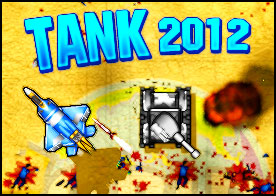 Tank 2012 - Gelişmiş silah sistemleriyle donatılmış tankı kullan düşman birliklerini yoket