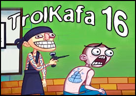 Trolkafa 16 - Trol kafa bu sefer video oyunu ve tv show dünyasının çılgın dünyasıyla uğraşıyor