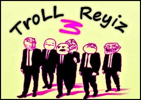 Troll Reyiz 3 - Yeni sorular yeni butonlar yeni maceralar