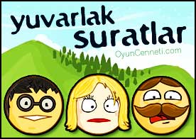 Yuvarlak Suratlar - Yuvarlak suratları çeşitli engelleri ve tuzakları aşıp çıkışa ulaştır