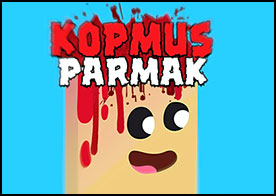 Kopmuş parmağını ölümüne savun ve onu gökyüzüne doğru zıplat